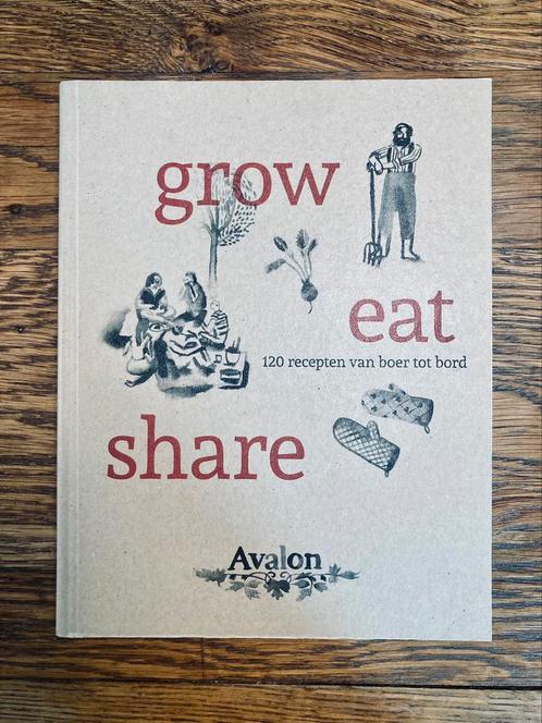 Grow, eat, share - kookboek Avalon gezonde voeding, Boeken, Kookboeken, Zo goed als nieuw, Vegetarisch, Ophalen