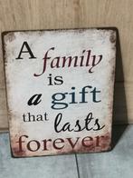 Panneau métallique "A family is a gift that lasts forever ", Zo goed als nieuw