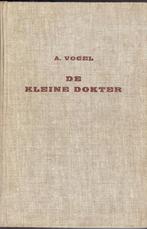 A. Vogel. De kleine Dokter -, Livres, Livres Autre, Natuurlijke Geneeswijze, Utilisé, Enlèvement ou Envoi, A. Vogel