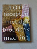 F. van Arkel - 100 recepten met de broodbakmachine, F. van Arkel, Ophalen of Verzenden, Zo goed als nieuw