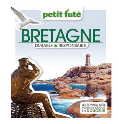 Petit Futé - Bretagne - Durable & Responsable, Livres, Guides touristiques, Neuf, Guide ou Livre de voyage, Europe, Autres marques