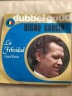 7" Digno Garcia, La félicidad / Costa Brava, CD & DVD, Enlèvement ou Envoi