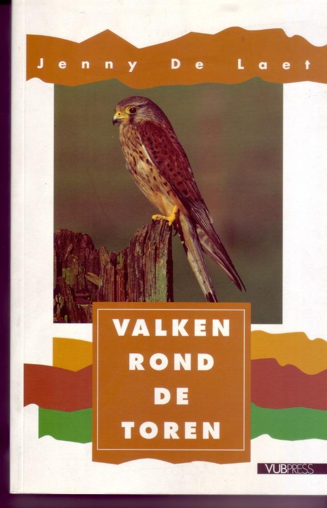 DE LAET - VALKEN ROND DE TOREN Ornithologie Natuur Ethologie, Boeken, Wetenschap, Zo goed als nieuw, Ophalen of Verzenden