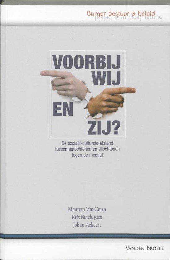 Voorbij wij en zij ? / Agora/Van den Broele - 2008, Boeken, Geschiedenis | Stad en Regio, Gelezen, Ophalen of Verzenden