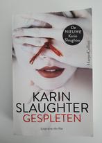 Boek 'Gespleten' Karin Slaughter, Boeken, Ophalen of Verzenden, Gelezen, Karin Slaughter, België