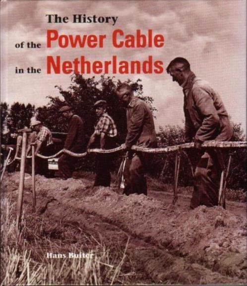 (g219) The history of the power cable in the Netherlands, Boeken, Geschiedenis | Nationaal, Gelezen, Verzenden