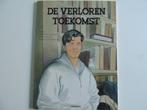 de verloren toekomst, Ophalen of Verzenden