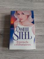 Danielle Steel Éternels célibataires, Livres, Enlèvement, Neuf