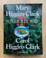 Livre thriller "Le voleur de Noel" Mary Higgins Clark Grand, Gelezen, Europa overig, Ophalen of Verzenden, Mary Higgins clark