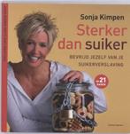 Sterker dan suiker, Boeken, Dieet en Voeding, Ophalen of Verzenden, Sonja Kimpen, Gelezen