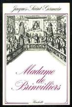 „Madame de Brinvilliers” Jacques Saint-Germain (1971), Boeken, Gelezen, Ophalen of Verzenden, Jacques Saint-Germain, 17e en 18e eeuw