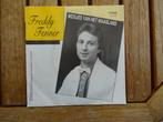 freddy fenner meisje van het waasland, Cd's en Dvd's, Vinyl | Nederlandstalig, Ophalen of Verzenden, Zo goed als nieuw, Levenslied of Smartlap