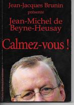 "Calmez-vous!" de Jean-Michel de Beyne-Heusay, Livres, Humour, Comme neuf, Enlèvement ou Envoi