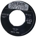 Soul 45: Ben E. King – Too Bad, Gebruikt, 7 inch, Single, Ophalen of Verzenden