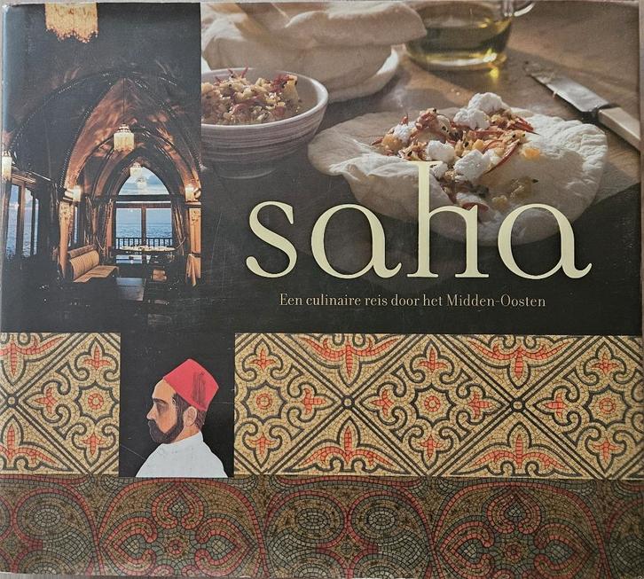 Saha - Een culinaire reis door het Midden-Oosten - 2006, Boeken, Kookboeken, Zo goed als nieuw, Voorgerechten en Soepen, Hoofdgerechten