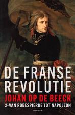 De Franse Revolutie 2, Europa, Ophalen of Verzenden, Zo goed als nieuw, 17e en 18e eeuw