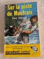 Sur la piste de Maufrais (Paul Thomas)., Ophalen of Verzenden, Gelezen, Paul Thomas.