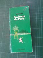 Michelin guide vert - environs de Paris - 1974, Livres, Michelin, Utilisé, Enlèvement ou Envoi, Guide ou Livre de voyage