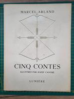 Marcel Arland - Cinq contes - Jozef Cantre, Ophalen of Verzenden, Gelezen