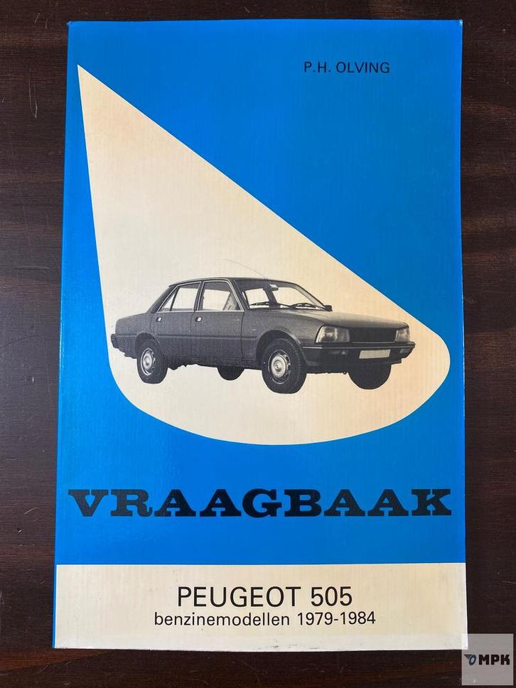 Vraagbaak Peugeot 505 Benzine 1979-1984 Nederlands, Auto diversen, Handleidingen en Instructieboekjes, Ophalen of Verzenden