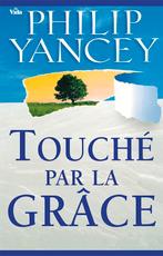 Touché par la grâce..., Livres, Religion & Théologie, Enlèvement, Utilisé, Autre, Christianisme | Protestants