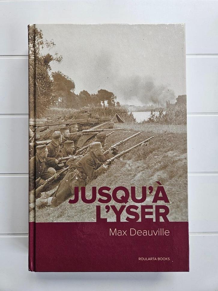 Tot aan de IJzer, Boeken, Oorlog en Militair, Zo goed als nieuw, Voor 1940, Ophalen of Verzenden