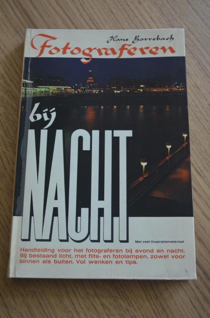 Fotograferen bij nacht - Hans Borrebach, Livres, Art & Culture | Photographie & Design, Utilisé, Photographie général, Enlèvement ou Envoi