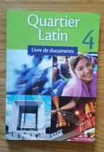 Quartier Latin, Boeken, Schoolboeken, ASO, Gelezen, Frans, Ophalen of Verzenden
