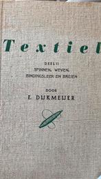 Textiel (Dijkmeyer/eindhoven, Boeken, Ophalen of Verzenden, Gelezen, Hoger Onderwijs, Dijkmeyer