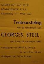 GEORGES STEEL 1986 GALERIJ JAN VAN EYCK AFFICHE, Ophalen of Verzenden