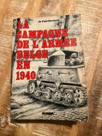 La campgane de l'armee Belge en 1940 - De Fabribeckers, Ophalen of Verzenden, Tweede Wereldoorlog, Gelezen, Algemeen