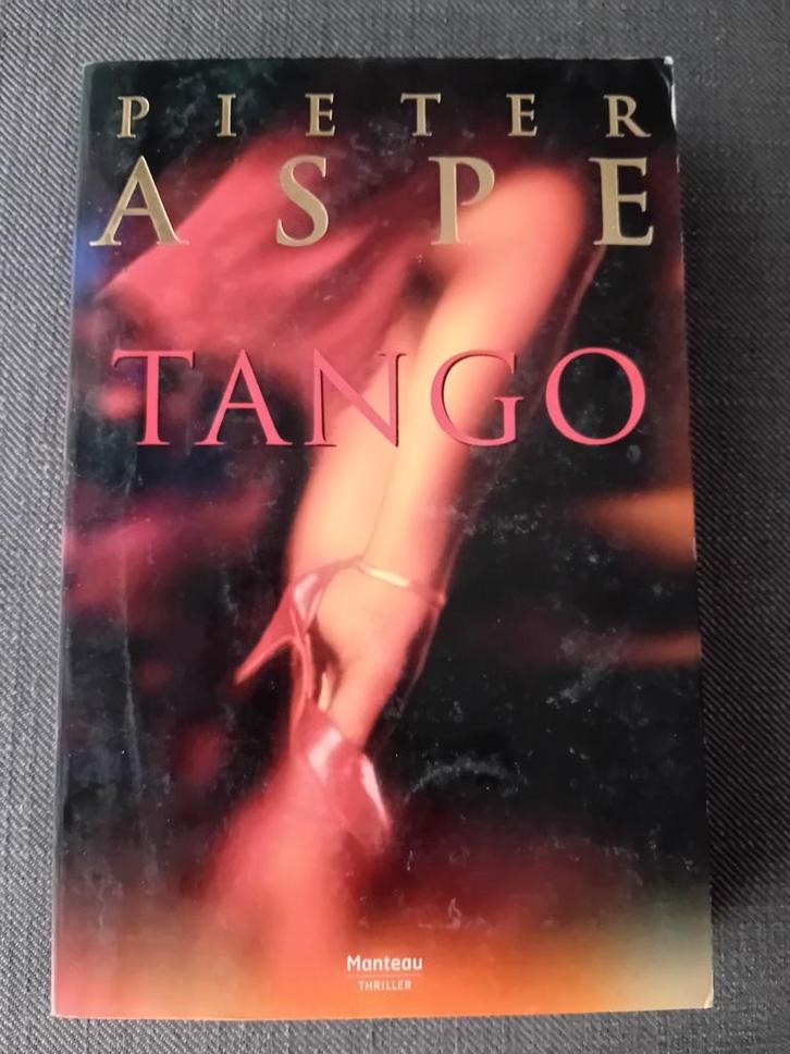 Pieter Aspe - Tango, Livres, Thrillers, Enlèvement ou Envoi