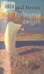 Pascal mercier.  Perlmann's zwijgen, Livres, Romans, Enlèvement ou Envoi
