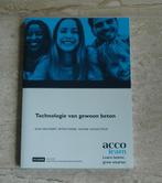 Technologie van gewoon beton  ISBN: 9789033401732, Ophalen of Verzenden, Zo goed als nieuw, Acco