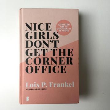Nice girls don't get the corner office | Lois P. Frankel beschikbaar voor biedingen