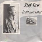 Single STEF BOS - Is dit nou later, Ophalen of Verzenden, Zo goed als nieuw, Overige formaten, Overige genres