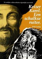 Keizer Karel. Een schalkse ruiter - 70 vrolijke verhalen, Ophalen of Verzenden, Gelezen