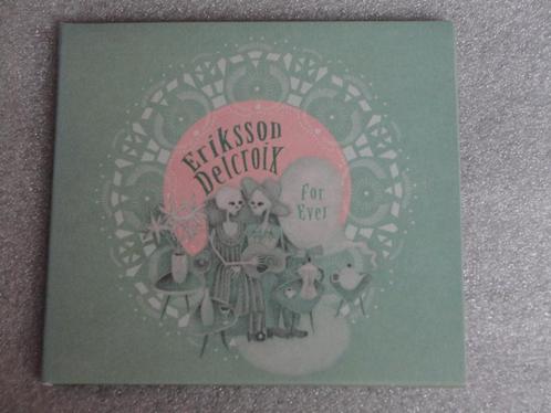Eriksson Delcroix ( Zita Swoon , Laïs ) – For Ever - cd, CD & DVD, CD | Pop, Enlèvement ou Envoi