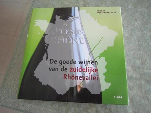Boek : de goede wijnen van de zuidelijke Rhônevallei, Boeken, Kookboeken, Nieuw, Overige typen, Frankrijk, Ophalen of Verzenden