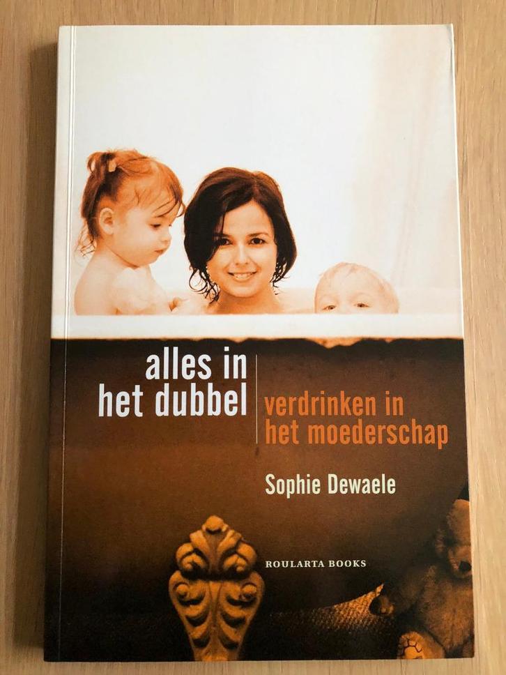 Alles in het dubbel -  Sophie Dewaele, Boeken, Zwangerschap en Opvoeding, Zo goed als nieuw, Zwangerschap en Bevalling, Ophalen of Verzenden