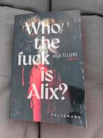 Who the f* is Alix - Anja Feliers, Ophalen, Zo goed als nieuw