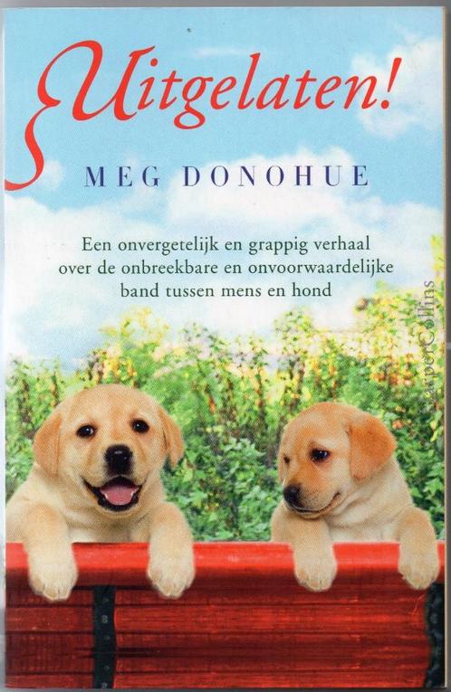 Meg Donohue - Uitgelaten!, Boeken, Literatuur, Gelezen, Nederland, Ophalen of Verzenden
