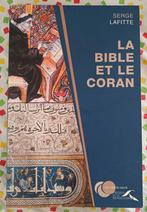 La Bible et le Coran : Serge Laffite : GRAND FORMAT, Boeken, Godsdienst en Theologie, Ophalen of Verzenden, Gelezen, Serge Laffite