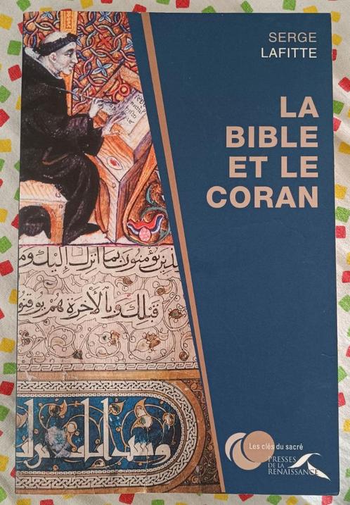 La Bible et le Coran : Serge Laffite : GRAND FORMAT, Livres, Religion & Théologie, Utilisé, Christianisme | Catholique, Islam