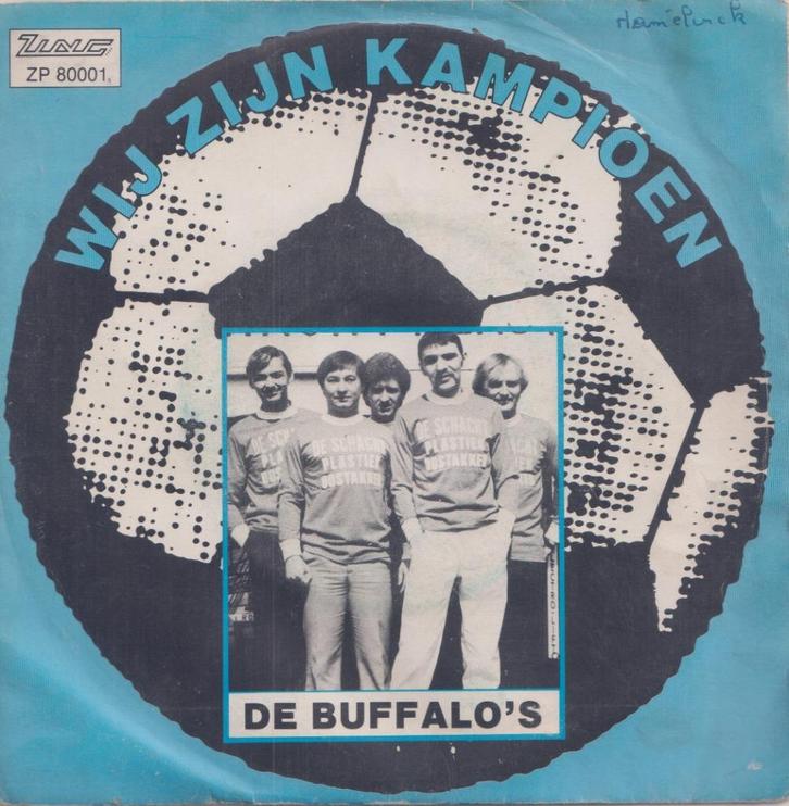 De Buffalo’s – Wij zijn kampioen – Single - VOETBAL, CD & DVD, Vinyles Singles, Utilisé, Single, En néerlandais, 7 pouces, Enlèvement ou Envoi