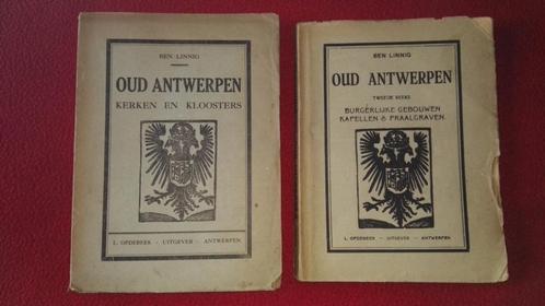 Ben Linnig - Oud Antwerpen - twee delen, Boeken, Geschiedenis | Stad en Regio, Ophalen of Verzenden