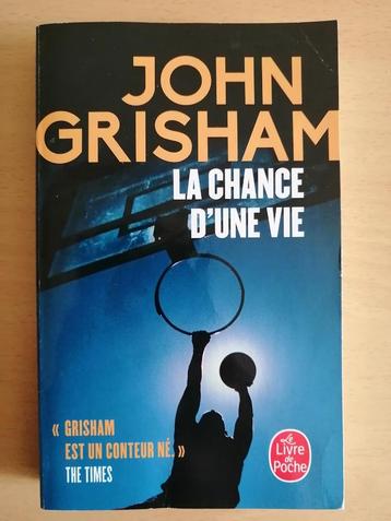 La chance d'une vie de John Grisham
