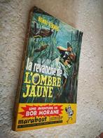 Bob Morane (La revanche de l'Ombre Jaune)., Livres, H. Vernes., Utilisé, Enlèvement ou Envoi