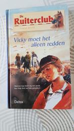 De Ruiterclub 21- Vicky Moet Het Alleen Redden, Boeken, Gelezen, Ophalen of Verzenden, Fictie, Sarah Bosse