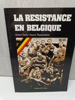 La Résistance et la Belgique Hubert Galle Yannis Thanassekos, Livres, Utilisé, Enlèvement ou Envoi